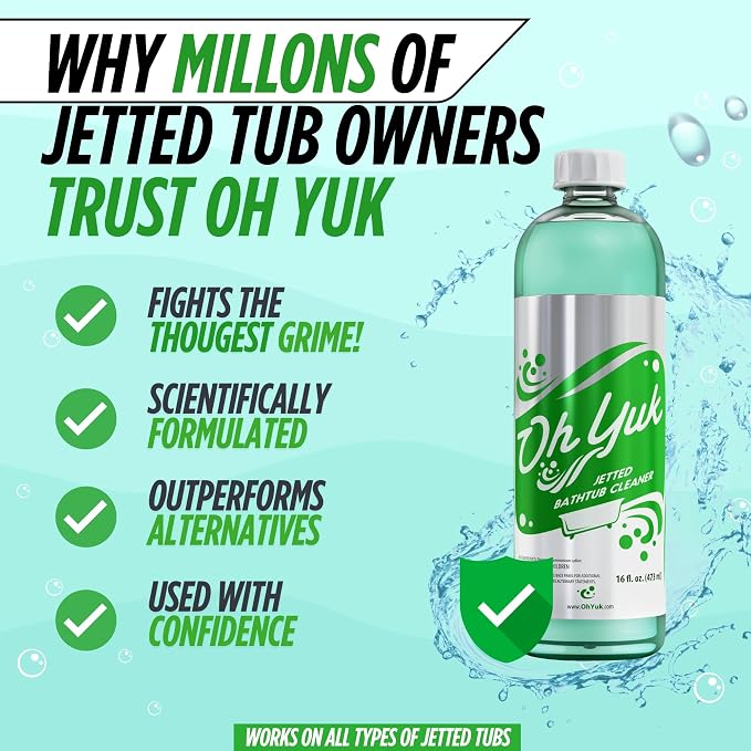 Oh Yuk Jetted Bathtub Cleaner for Jet Tubs, Whirlpools, The Most Effective Jetted Tub Cleaner, Septic Safe | Two 16 Ounce Bottles!